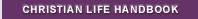 Christian Life Handbook